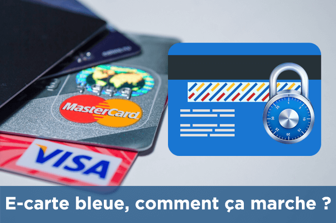 E-carte bleue : un service qui protège les usagers bancaires