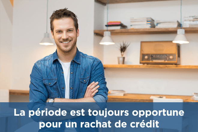 /images/actualites/actualites_660/periode-toujours-opportune-rachat-credit.png